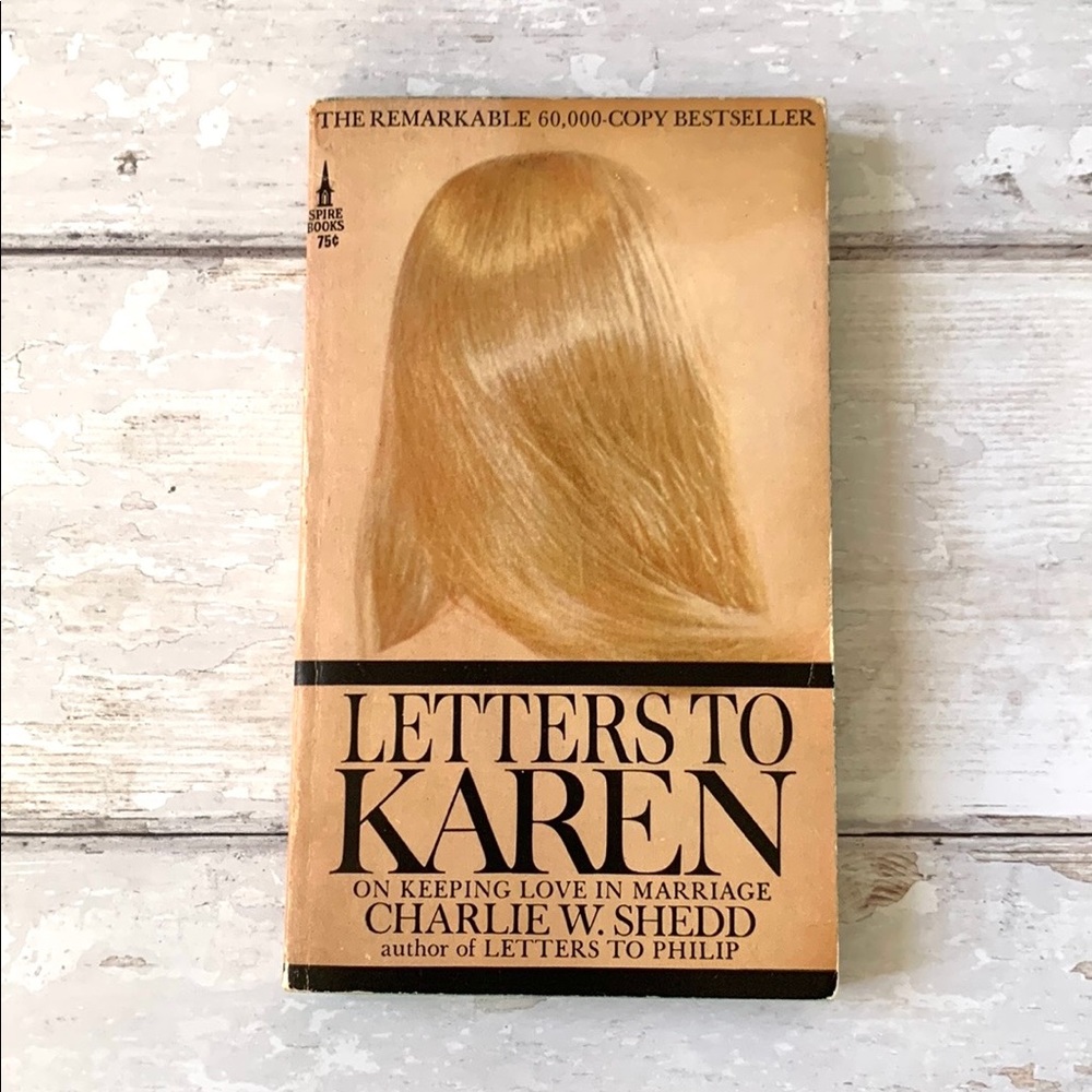 Vintage 1965 Letters To Karen on Keeping Love In Marriage Book Charlie W Shedd